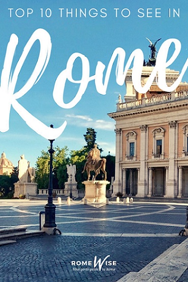 Rome tourist attractions - find out what the top sites not to miss in Rome, by Romewise