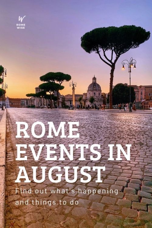 Rome Events in August 2024 things to do romewise