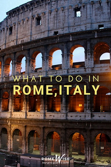 pin Things to Do in Rome - by Romewise